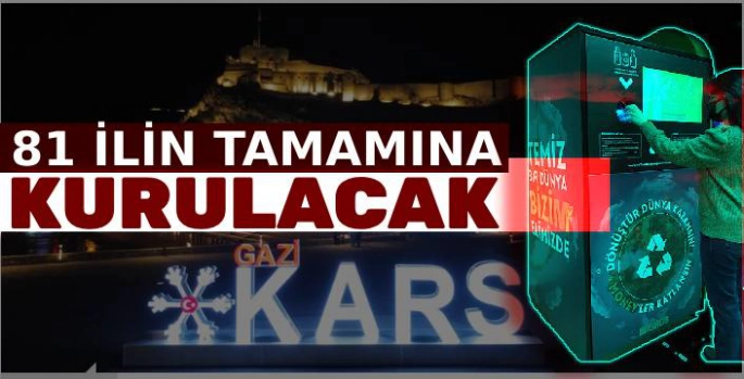 81 İlin Tamamı ve ilçelerde Depozito İade Makineler Kurulacak