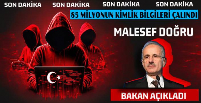 85 milyonun kimlik bilgileri çalındı