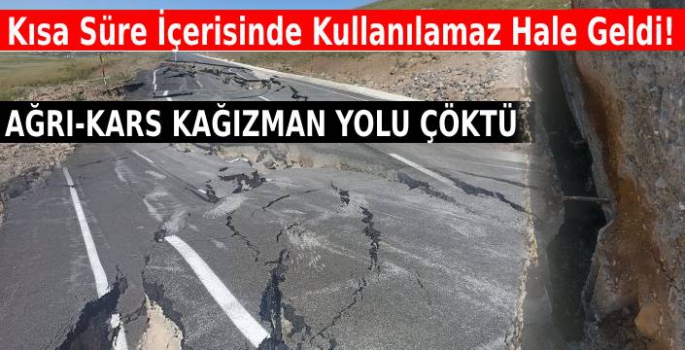 AĞRI-KARS KAĞIZMAN YOLU ÇÖKTÜ