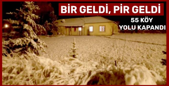 Bir Geldi Pir Geldi: Saatler İçinde 55 Köy Yolu Kapandı