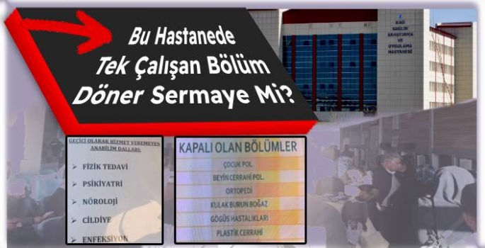 Bu Hastanede Tek Çalışan Bölüm Döner Sermaye Mi?