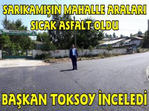 Başkan Toksoy Asfalt Çalışmalarını Yerinde İnceledi