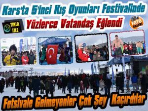 Kars'ta 5'inci Kış Oyunları Festivalinde Yüzlerce Vatandaş Eğlendi