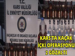 Kars'ta Kaçak İçki Operasyonu 2 Gözaltı