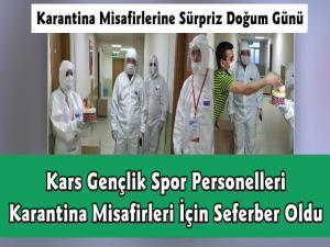 Kars'ta Karantina Misafirlerine Doğum Günü Sürprizi