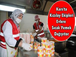 Kars'ta Kızılay Ekipleri Ramazan Ayında Sıcak Yemek Veriyor