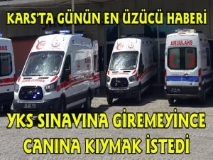 Kars'ta YKS Sınavına Giremeyen Genç Kız Bileklerini Kesti