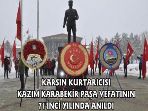 Karsın Kurtarıcısı Kazım Karabekir Paşa Vefatının 71. Yılında Kars'ta Anıldı