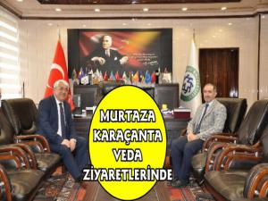 Murtaza Karaçanta'dan Veda Ziyareti