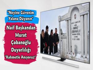 Naif Alibeyoğlu'ndan Çobanoğlu Duyarlılığı