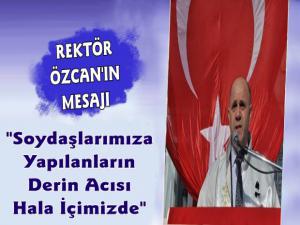 Rektör Sami Özcan'ın Hocalı Katliamı Mesajı