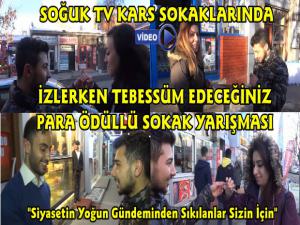 Soğuk TV'den Kars Sokaklarında Para Ödüllü Yarışma