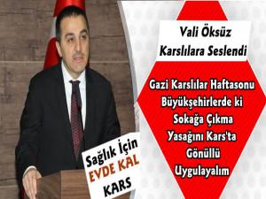 Vali Türker Öksüz Karslılara Seslendi Evde Kalın