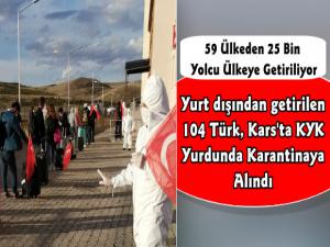 Yurtdışından Getirilen 104 Türk Vatandaşı Kars'ta Koronavirüs Karantinasına Alındı 