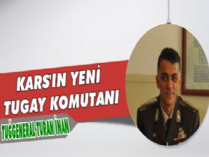 Kars'a Yeni Tugay Komutanı Atandı