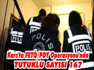 Kars'ta FETÖ/PDY Operasyonu '167 Tutuklama'