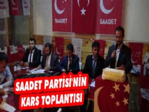 Kars'ta Saadet Partisi Meydanlara İndi!