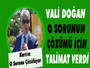 Vali Doğan Kars'ın Umudu Oldu