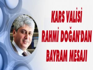 Vali Doğan'dan Kurban Bayramı Mesajı