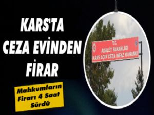 Kars'ta Açık Ceza Evinden 2 Mahkum Firar Etti