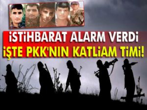 PKK'nın katliam timi ortaya çıktı!