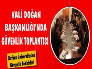 Kars'ta Güvenlik Toplantısı Yapıldı