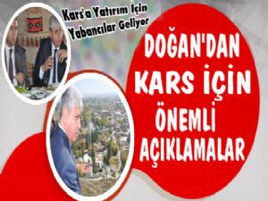 Vali Doğan'dan Kars için Önemli Açıklamalar