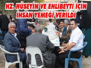 Hz. Hüseyin ve Ehlibeyti İçin İhsan Yemeği Verildi 