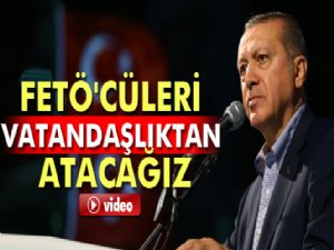 FETÖ'cüler Vatandaşlıktan Atılacak