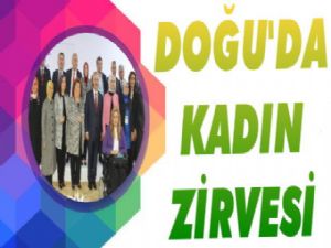 Doğu'da Kadın Zirvesi