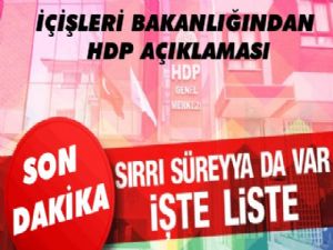 İçişleri Bakanlığı'ndan HDP açıklaması