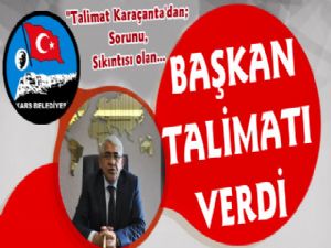 Başkan Karaçanta'dan Kesin Talimat