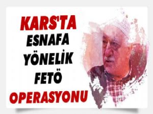 Kars'ta Esnafa FETÖ Operasyonu: 2 Kişi Tutuklandı