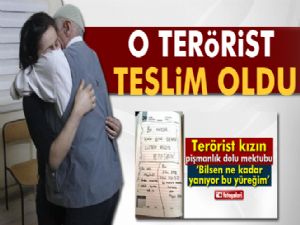 O pkk'lı terörist teslim oldu