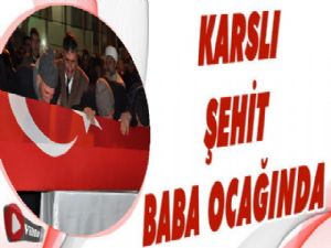 Şehidimiz Baba Ocağı Kars'a Getirildi