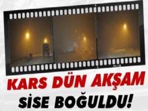 Kars Dün Akşam Sise Boğuldu!