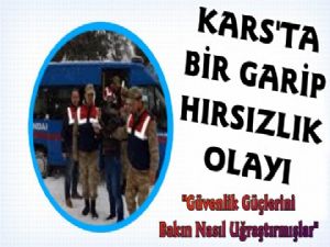 Kars Böyle Hırsızlık Olayınıda Gördü