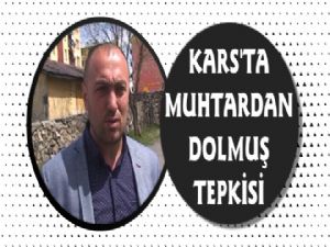 Muhtardan Kars Dolmuşlarına Tepki