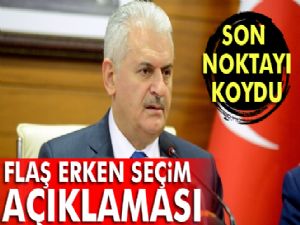 Başbakan Yıldırım'dan erken seçim açıklaması