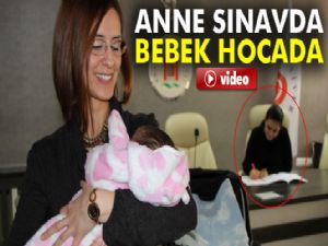 Sınava giren annenin bebeğine hocalar baktı