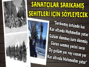 Kars'lı Sanatçılar Sarıkamış İçin Söyleyecek