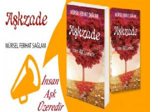 Adem ile Havva'dan Sonraki İlk Aşkı Anlatan Kitap; AŞKZADE