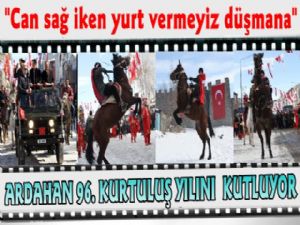 Ardahan 96. Kurtuluş Yılını Kutluyor