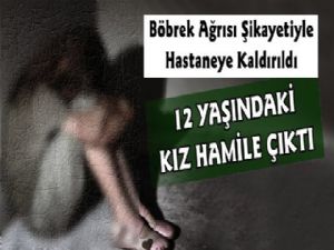 Kars'ta Çocuk Yaştaki Kız Hamile Kaldı