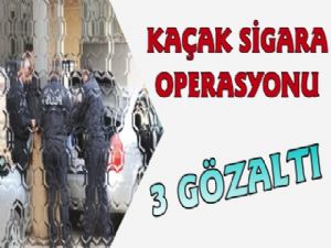 Kaçak Sigara Operasyonu, 3 Gözaltı