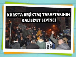 Kars'ta Beşiktaş Taraftarının Galibiyet Sevinci