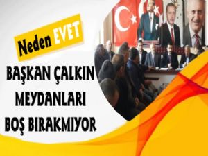 Başkan Çalkın'dan Akyaka'da Referandum Çalışması 