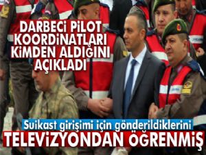 Darbeci Pilot İtiraf Etti