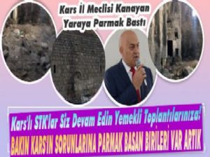 Kars İl Meclisi Kars'ın Kanayan Yarasına Parmak Bastı