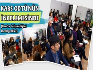 ODTÜ'den gelen 22 Kişilik Akademik Ekip Kars'ı Mercek Altına Aldı